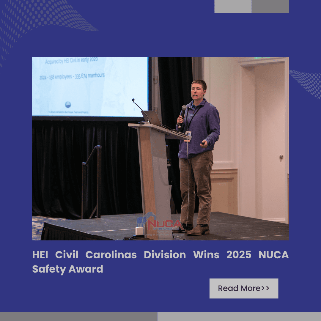 HEI Civil Carolinas Division Wins 2025 NUCA Safety Award