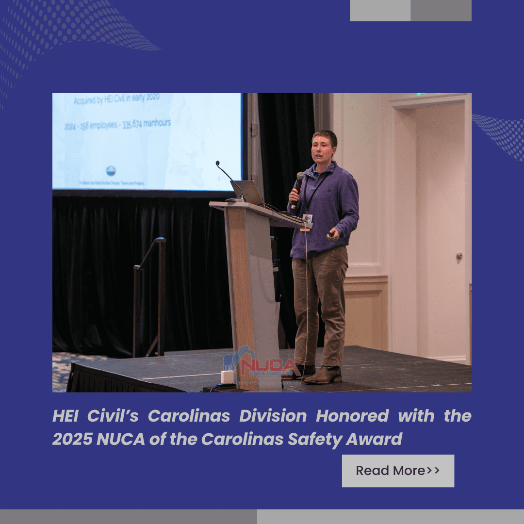 HEI Civil’s Carolinas Division Honored with the 2025 NUCA of the Carolinas Safety Award