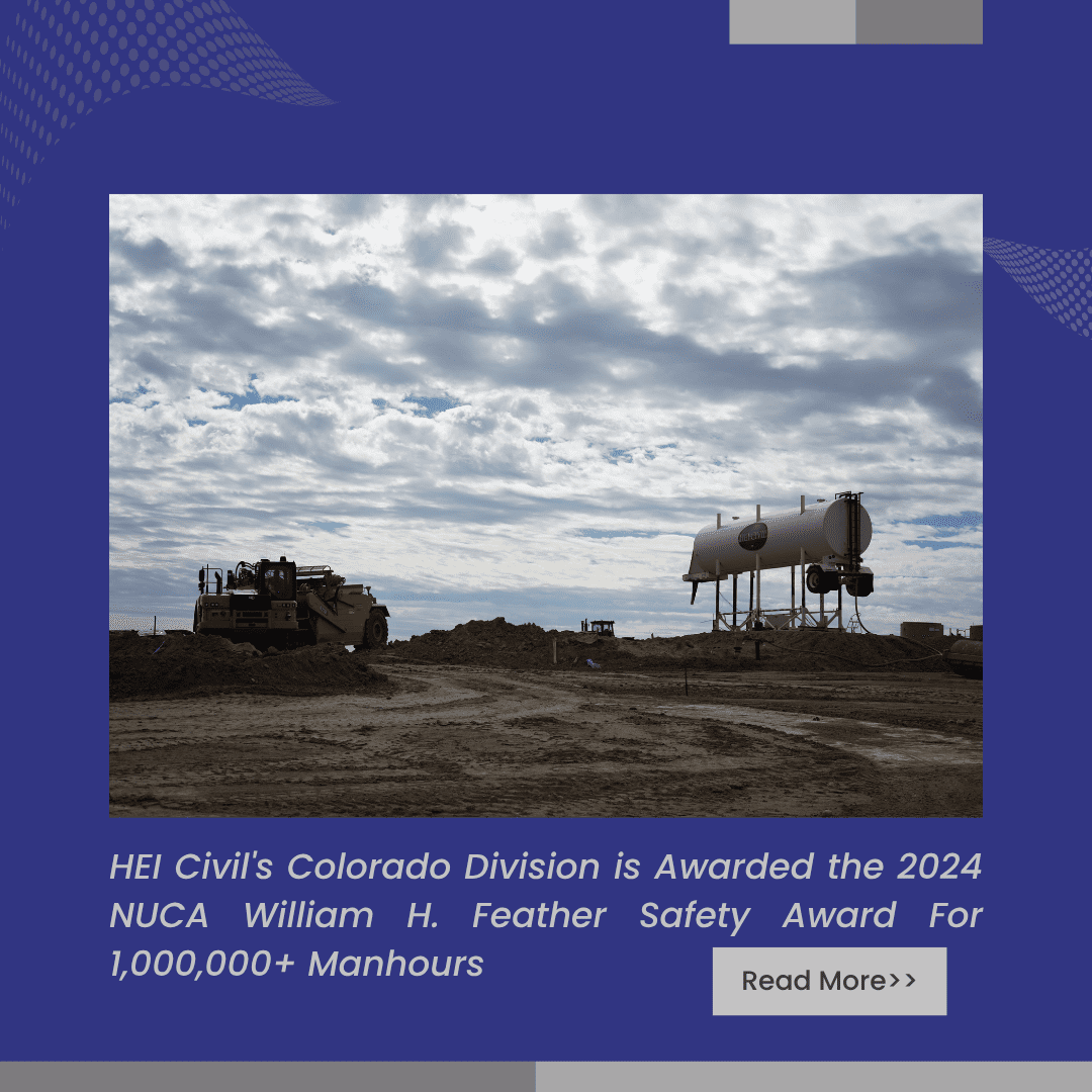 HEI Civil's Colorado Division is Awarded the 2024 NUCA William H. Feather Safety Award For 1,000,000+ Manhours